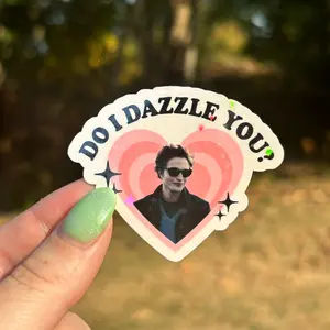 Do I Dazzle You Twilight Sticker water resistant