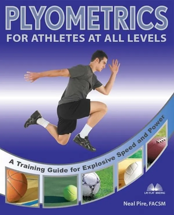 USED Book - Plyometrics for Athletes at All Levels: A Training Guide for Explosive Speed and Power by Pire, Neal (Paperback) - english