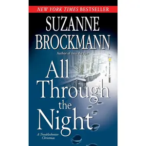 USED-All Through the Night: A Troubleshooter Christmas by Brockmann, Suzanne (Mass Market Paperback)