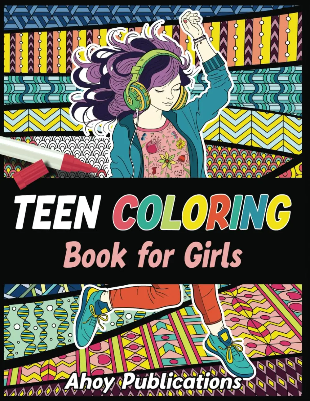 Teen Coloring Book for Girls: Engaging designs and patterns for older girls and teenagers featuring fun zendoodle pages for rejuvenation and mindfulness (The Joy Vault)