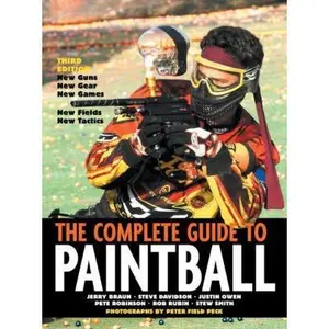 USED-The Complete Guide to Paintball, Third Edition by Steve Davidson (Paperback)