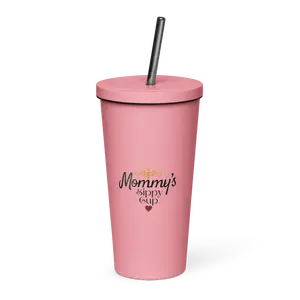 Mommy's Sippy Cup 20oz Tumbler for moms Insulated with Straw