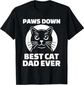 Cat Dad Funny Best Cat Dad Ever T-Shirt