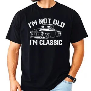 Graphic T-Shirt I'm Not Old I'm Classic Shirt for Men Classic Car Funny T-Shirt for Dudes Father's Day Gift for Him Humorous Tee for Adults Graphic Tees Vintage Car Lover Shirt Dad Joke T-Shirt Unisex Casual Streetwear Summer Outfit Trendy Tee