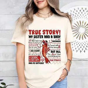 Shark Tale True Story My Sister Had A Baby T Shirt, True Story Sweatshirt, Funny Shrimp, Animated Movie, Unisex Sweater Pullover Tee