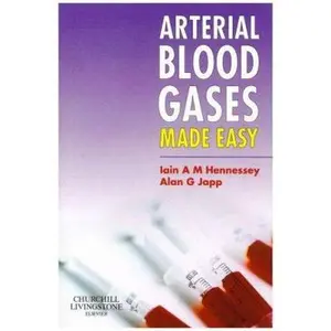 USED-Arterial Blood Gases Made Easy by Iain A M Hennessey MBChB(Hons)  BSc(Hons)  MMIS  FRCS (Paperback)