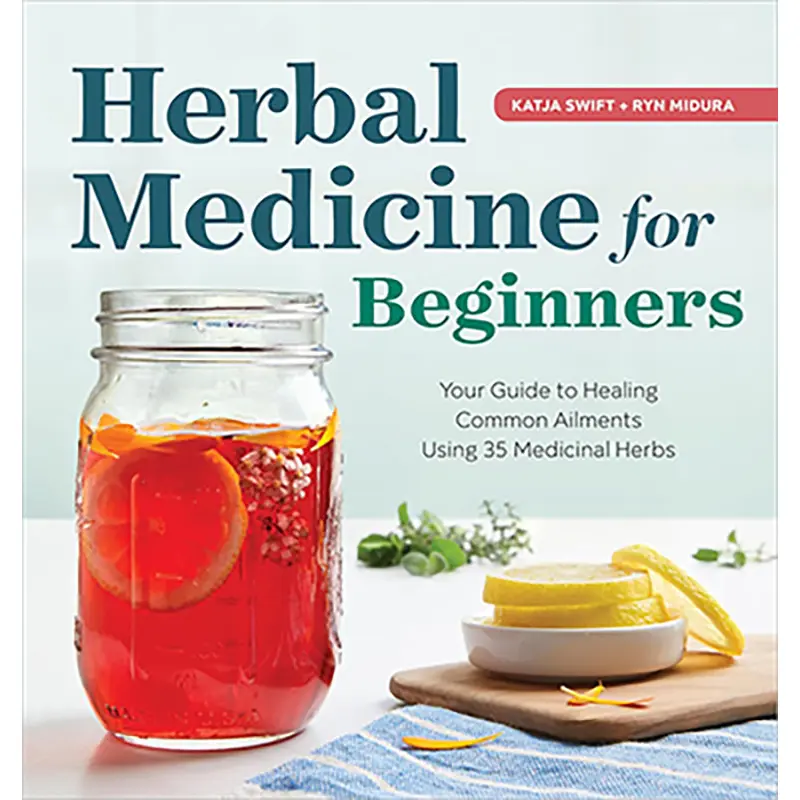 Herbal Medicine for Beginners by Swift &amp; Midura — 35 Healing Herbs Guide