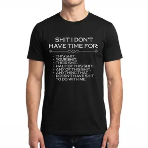"SHIT I DON'T HAVE TIME FOR" Unisex Relaxed T-Shirt - Striking Graphic Streetwear Tee - Casual Crew Neck Statement Top - Soft Breathable Daily Wear Apparel - Comfortable Short Sleeve Sarcastic Graphic Shirt