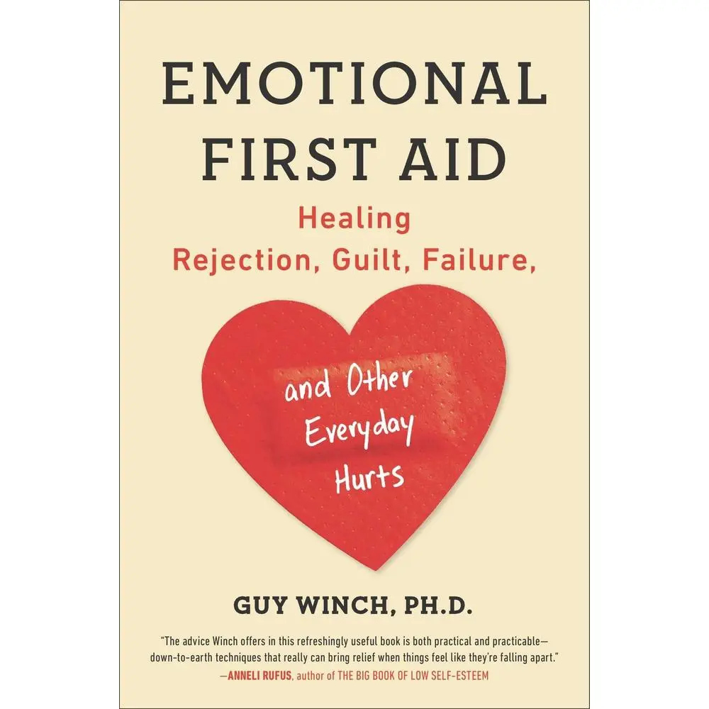 USED Book - Emotional First Aid: Healing Rejection, Guilt, Failure, and Other Everyday Hurts by Winch, Guy (Paperback) - english