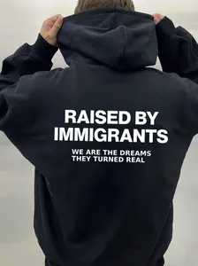 Raised By Immigrants Hoodie, Inspirational Quote Graphic Raised By Immigrants T-Shirt, Inspirational Quote Graphic Tee for Men & Women, Unisex Streetwear Top, Motivational Pride Shirt for Men & Women, Unisex Streetwear Top, Motivational Pride Shirt