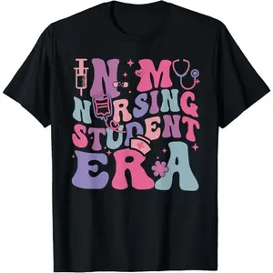 100% Cotton In My Nursing Student Era Nurse Back To School First Day T-Shirt