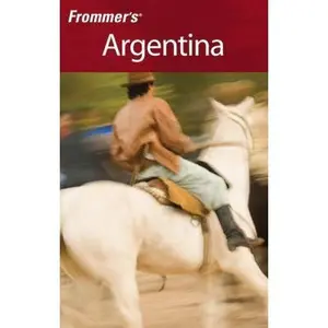 USED-Frommer's Argentina (Frommer's Complete Guides) by Michael Luongo (Paperback)
