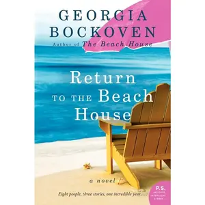 Return to the Beach House: A Beach House Novel (Beach House: Volume Number 3) by Georgia Bockoven [Paperback Book]