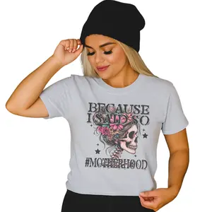 Mama Because I Said So Motherhood - Bleached Shirt - Gildan