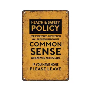 8x12 Inch Aluminum Metal Sign - Health & Safety Policy Use Common Sense If You Have None Please Leave - Funny Office Wall Decor for Workplace, Breakroom, Home Office, Garage, Bar, Pub - Humorous Plaque for Bosses and Coworkers