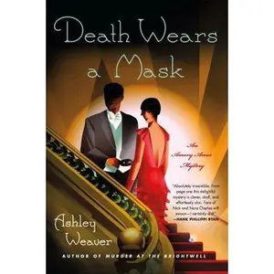 USED-Death Wears a Mask by Weaver, Ashley (Paperback)
