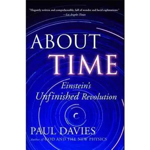 USED-About Time: Einstein's Unfinished Revolution by Davies, Paul (Paperback)