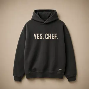 DOUZ hoodie- Yes, Chef