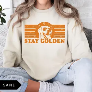 Stay Golden T-Shirt, Sweatshirt & Hoodie - Funny Golden Retriever Crewneck, Unisex Retro Vintage Style, Dog Lover Gift, Sand Color Cotton Fabric Sleeve Fit Yarn