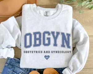 OBGYN T-SHIRT / Sweatshirt, OBGYN Nurse Shirt, Obstetrics and Gynecology Nurse , Obstetrics Nurse Graduation , Gynecologist Staff Bottom Clothes