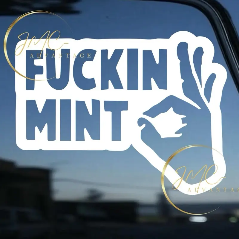 F Mint Funny Decal-Got You Decal-Chevy Decal - Ford Decal- Window Decal for Truck - Chevy Truck Decal Multiple Colors-Drift Decal-JDM Sticker