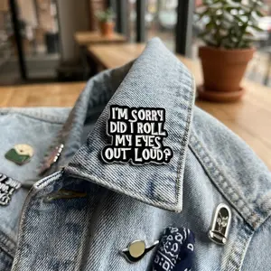 "I'm Sorry Did I Roll My Eyes Out Loud" Funny Sarcastic Enamel Pin - Meme Lapel Badge For Backpacks, Jackets & Lanyards - Cute Gag Gift For Coworkers & Friends - 1 Pc Alloy Metal