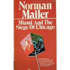 USED-Miami and the Siege of Chicago by Norman Mailer (Unknown)