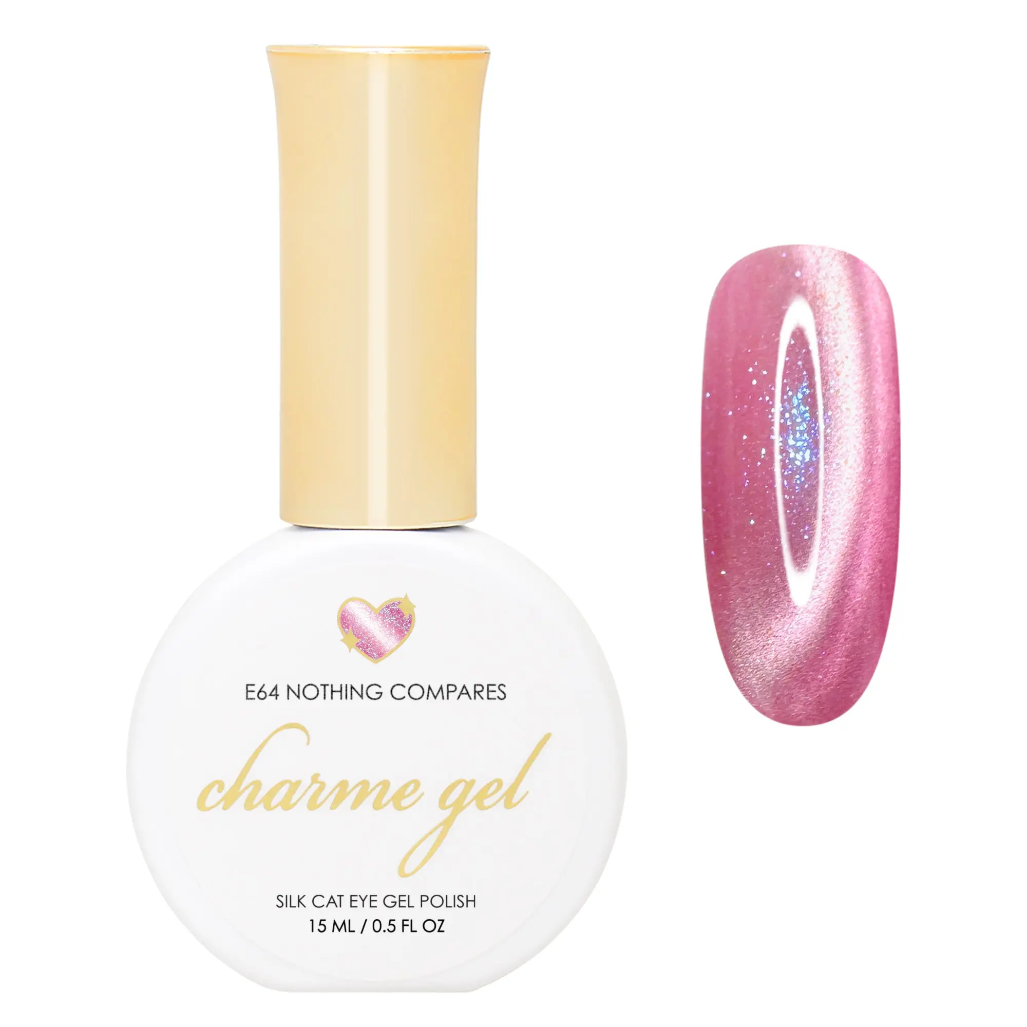 Charme Gel / Cat Eye E64 Nothing Compares