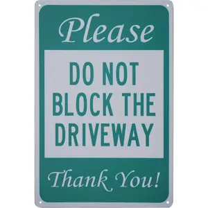 Please Do Not Block The Driveway Thank You Parking Sign Metal Signpost Green Sings 8x12 Inch