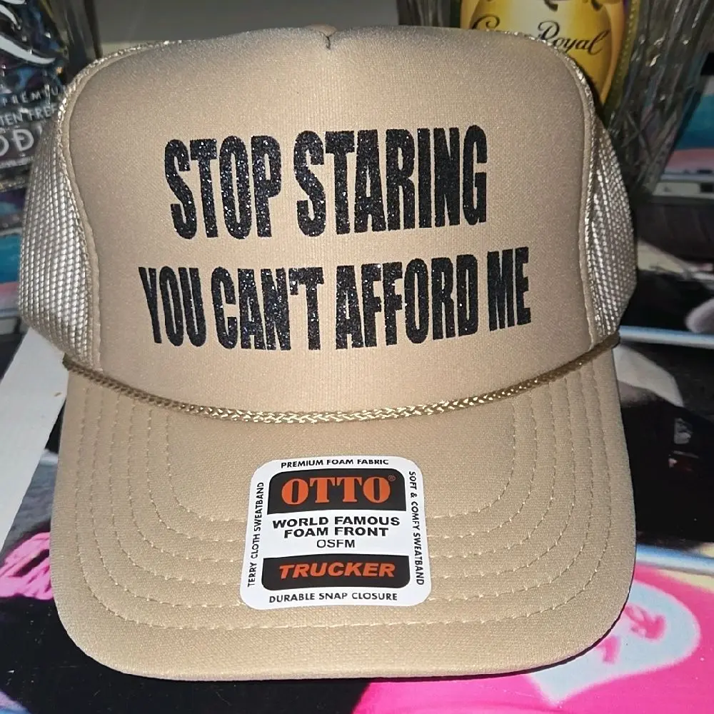 Khaki OTTO Trucker Hat - Stop Staring You Can't Afford Me - Premium Foam Fabric, World Famous Foam Front, Durable Snap Closure