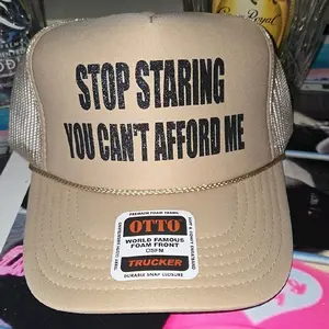 Khaki OTTO Trucker Hat - Stop Staring You Can't Afford Me - Premium Foam Fabric, World Famous Foam Front, Durable Snap Closure