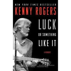 USED-Luck or Something Like It: A Memoir by Rogers, Kenny (Paperback)