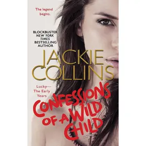 Confessions of a Wild Child: Lucky: The Early Years (Lucky Santangelo, 9) Paperback – October 28, 2014
