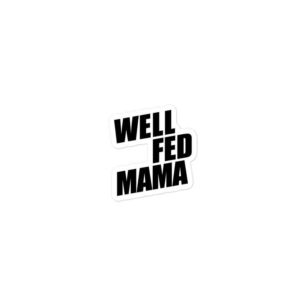 Well-Fed Mama Sticker