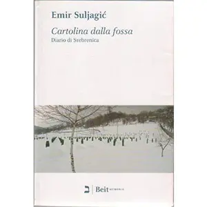 USED-Cartolina dalla fossa. Diario di Srebrenica by Emir Suljagic (Paperback)