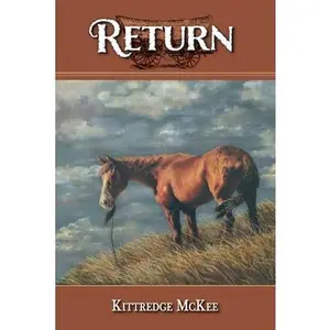 Return -- Kittredge McKee - Paperback