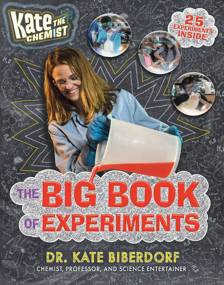 USED-Kate the Chemist: The Big Book of Experiments by Biberdorf, Kate (Hardcover)