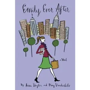 USED-Emily Ever After by Dayton, Anne (Paperback)