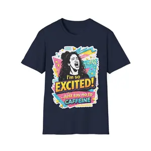 I’m So Excited Retro Pop Art T-Shirt | Say No To Caffeine Tee