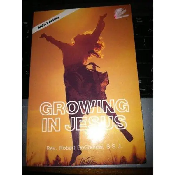 USED-Growing in Jesus by Robert DeGrandis (Paperback)