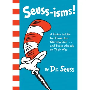A Guide to Life for Those Just Starting Out...and Those Already on Their Way