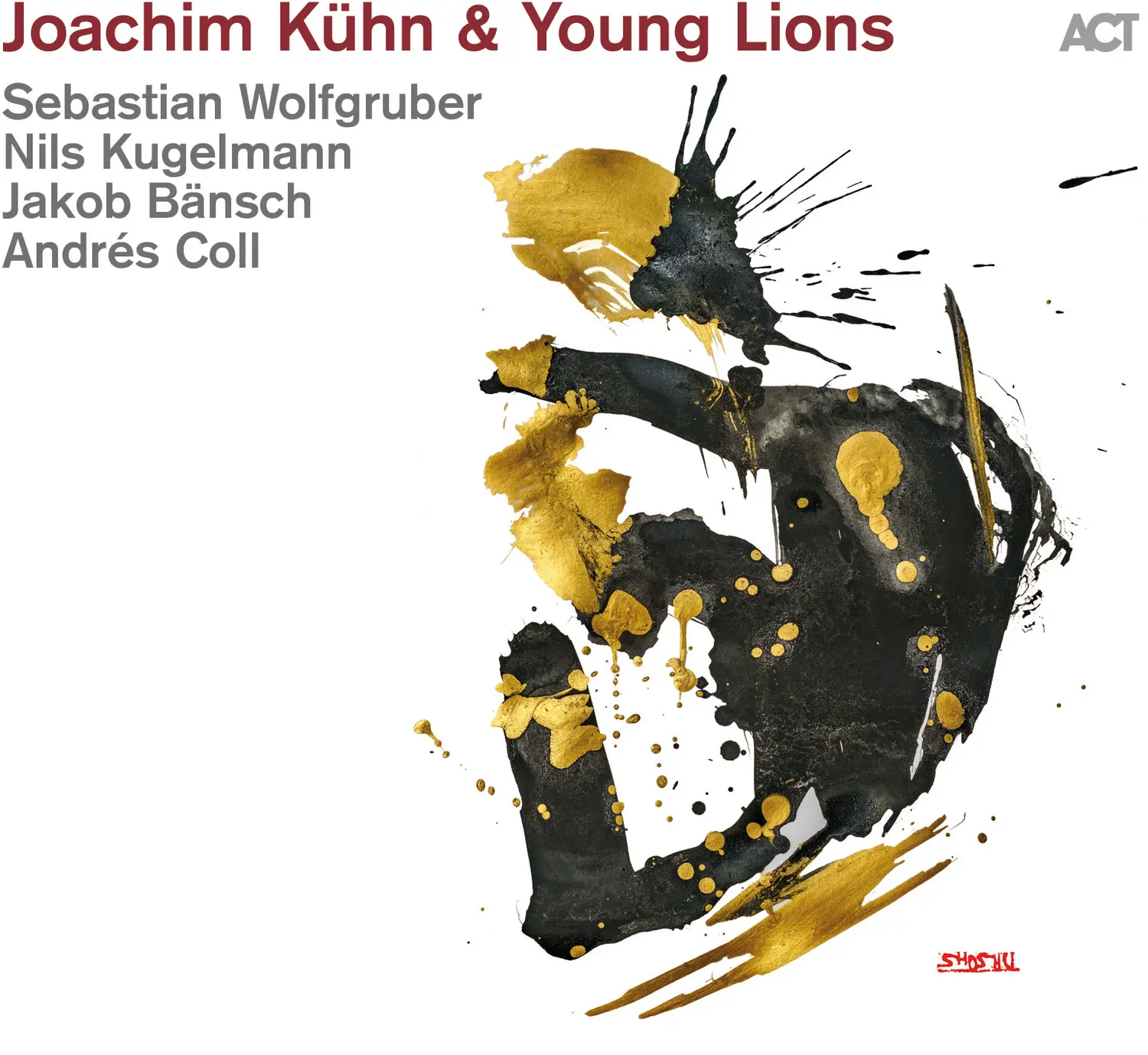 Joachim Kuhn & Young Lions Act Music CD Album, English Band with Freedom-Themed Album Tracks (Slick Stuff 04:30, Station I22 04:49, Every Day 08:23, Prof. Stief 05:02, Elliott Carter 08:57, Renata's Sleep 06:13, Attakee 05:51)