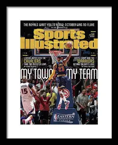 My Town, My Team LeBron James And The Cavaliers Take The Sports Illustrated Poster Wall Décor