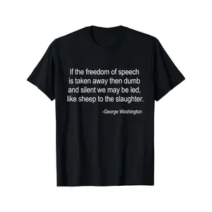 George Washington Quotes Presidents Day American History T-Shirt