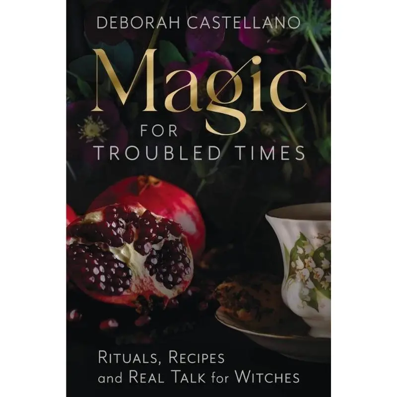Magic For Troubled Times