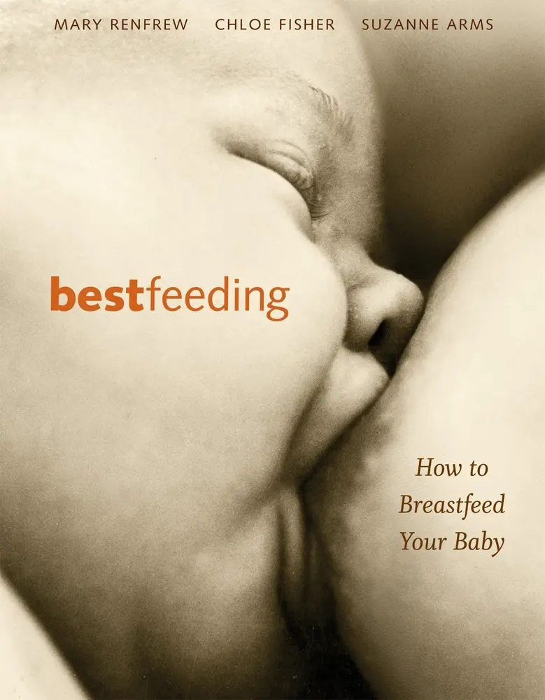 USED Book - Bestfeeding: How to Breastfeed Your Baby by Arms, Suzanne (Paperback) - english