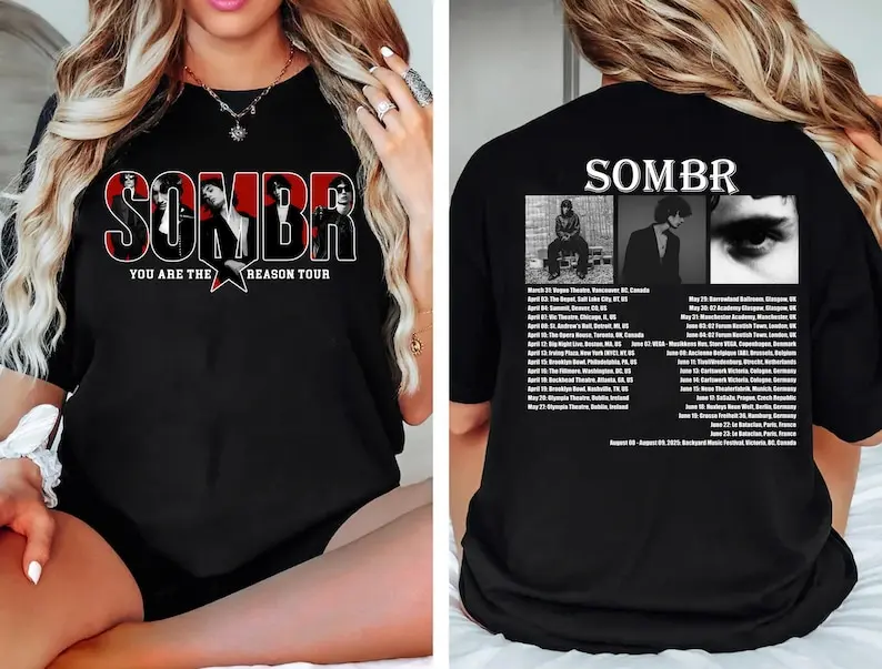 Sombr You Are The Reason Tour T-Shirt, Two Sided Concert Merch, Indie Music Fan Gift, Fan-Inspired Band Shirt, Music Lover Graphic Tee Top