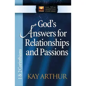 USED-God's Answers for Relationships and Passions: 1 & 2 Corinthians by Arthur, Kay (Paperback)