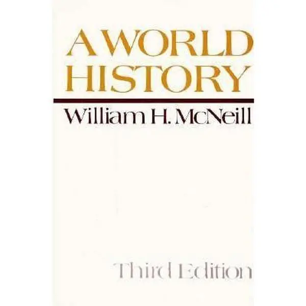 USED-A World History by William H. McNeill (Paperback)