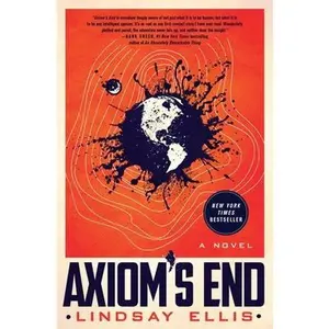 USED-Axiom's End by Ellis, Lindsay (Hardcover)